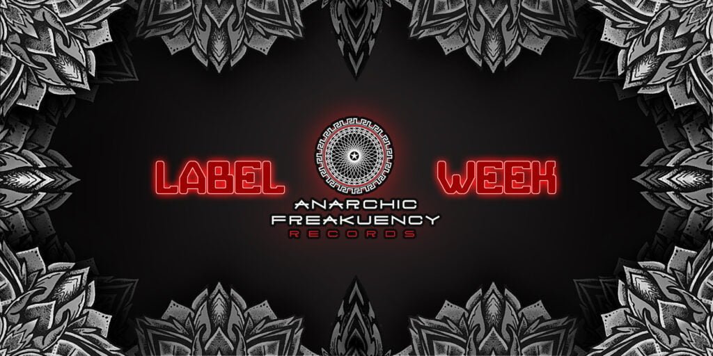 anarchic freakuency label week