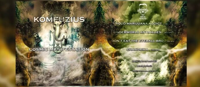 Komfuzius EP - Cosmic Manifestation II - Out Soon