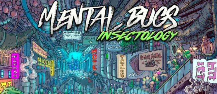 Mental Bugs - Insectology (Album)